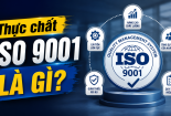 Có ISO 9001, sản phẩm chắc chắn tốt? 
