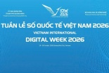 Tuần lễ Số Quốc tế Việt Nam 2026:  Kết nối thông minh - Quản trị AI, Kiến tạo chuyển đổi AI