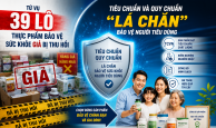 Thực phẩm bảo vệ sức khỏe giả bị thu hồi: Tiêu chuẩn, quy chuẩn - 'lá chắn' bảo vệ người tiêu dùng