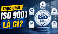 Có ISO 9001, sản phẩm chắc chắn tốt? 