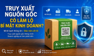 Truy xuất nguồn gốc có làm lộ bí mật kinh doanh?