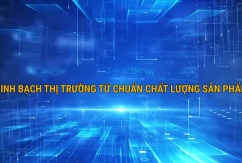 Minh bạch thị trường từ chuẩn chất lượng sản phẩm