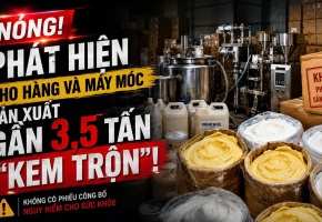 Phát hiện kho hàng và máy móc sản xuất gần 3,5 tấn mỹ phẩm không có tiêu chuẩn