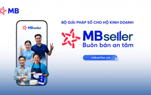 MB Seller - Bộ giải pháp số cho hộ kinh doanh buôn bán an tâm