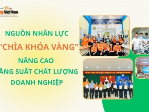 [Longform] Nguồn nhân lực - ‘chìa khóa’ nâng cao năng suất, chất lượng doanh nghiệp 