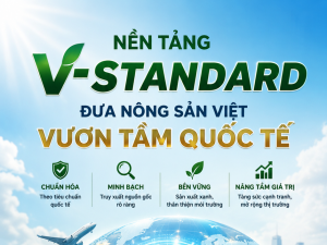 Dữ liệu số và truy xuất nguồn gốc đưa nông sản Việt vươn tầm quốc tế