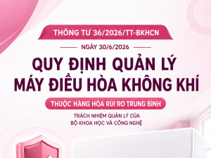Thêm 'lá chắn' kỹ thuật bảo đảm chất lượng máy điều hòa không khí