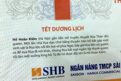 Vụ Ngân hàng SHB 'sáng tác' lịch sử ở lịch xuân: Nhà văn hóa nói gì?