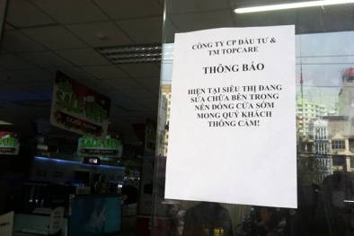 Nợ nần chồng chất, hệ thống siêu thị Topcare đóng cửa