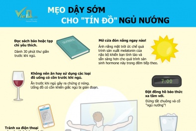 [INFOGRAPHIC] Mẹo dậy sớm cho 'tín đồ' ngủ nướng