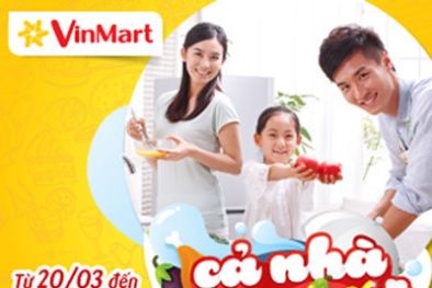 ‘Cả nhà vào bếp’ cùng siêu thị VinMart