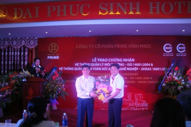Prime Vĩnh Phúc nhận ISO 14001:2004 và OHSAS 18001:2007