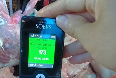 Máy đo an toàn thực phẩm: Tin được không?