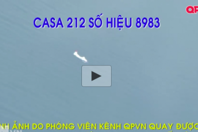 Clip: Cảnh 'chim sắt' Casa 212 bay trên biển trước khi mất liên lạc