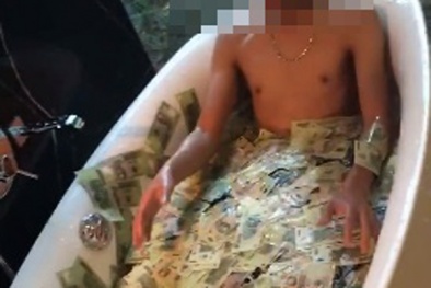Phản cảm ‘thiếu gia’ Việt khoe tiền và cơ thể trong bồn tắm
