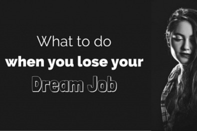 Những điều nên làm khi bị mất công việc mơ ước