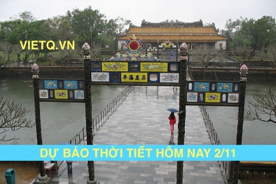 Dự báo thời tiết hôm nay 2/11: Bắc bộ hửng nắng nhẹ về trưa