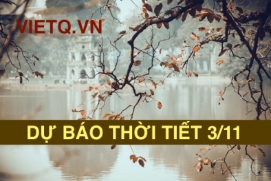 Dự báo thời tiết hôm nay 3/11: Miền Bắc thời tiết ổn định trời tạnh ráo, trưa chiều hửng nắng