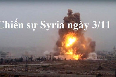 Chiến sự Syria mới nhất hôm nay ngày 3/11: Đàm phán hòa bình Syria bị trì hoãn vô thời hạn