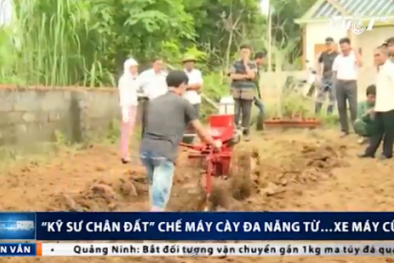 Thợ quê chế máy cày thông minh từ xe máy cũ được bà con hết lời ca ngợi