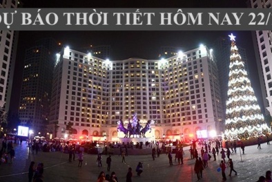 Dự báo thời tiết ngày 22/12: Bắc bộ chuyển rét 13 độ C