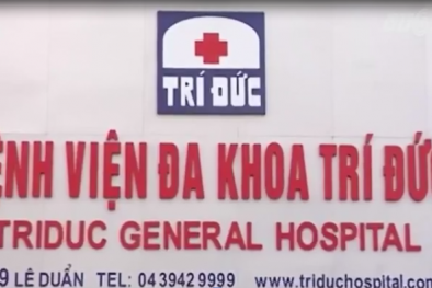 Công bố nguyên nhân 2 người chết khi gây mê ở bệnh viện Đa khoa Trí Đức