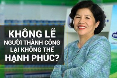 Những câu nói ấn tượng của 'người đàn bà thép' ở Vinamilk
