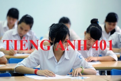 Đáp án môn Tiếng Anh mã đề 401 THPT Quốc gia 2017 nhanh nhất