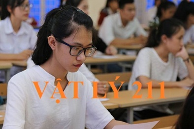 Đáp án môn Vật lý mã đề 211 THPT Quốc gia 2017 chuẩn nhất