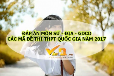 Đáp án môn Giáo dục công dân THPT quốc gia nhanh nhất