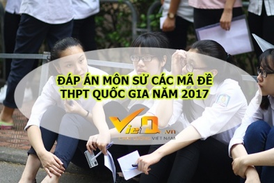 Đáp án môn Sử mã đề 303 THPT quốc gia 2017 chính xác nhất