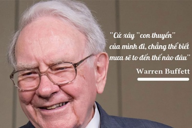 Tỷ phú Warren Buffett và những câu nói truyền cảm hứng sống cho hàng triệu người