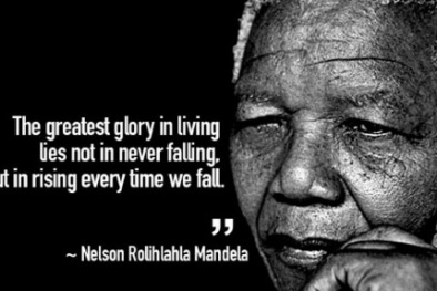 Nelson Mandela: Người chiến thắng là người biết ước mơ và không bao giờ dám bỏ cuộc