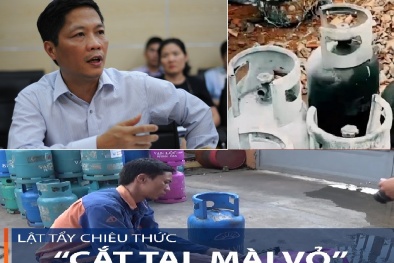 Vấn nạn ‘cắt tai, mài vỏ’ bình gas và động thái của Bộ Công Thương