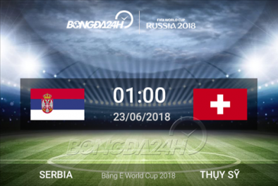 Link xem trực tiếp bóng đá World Cup 2018 Serbia vs Thụy Sĩ tốt nhất 