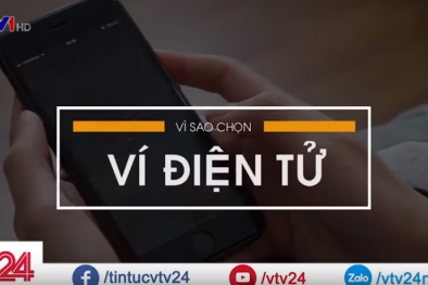 Vì sao sử dụng ví điện tử thay cho tiền mặt đang ngày càng phổ biến. 