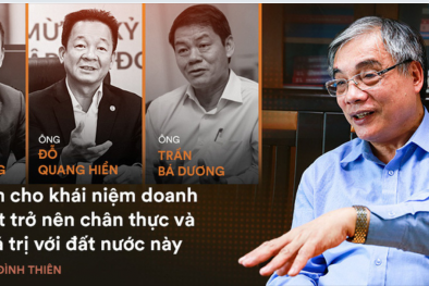 PGS.TS Trần Đình Thiên: 'Ông Phạm Nhật Vượng, Đỗ Quang Hiển, Trần Bá Dương… đang làm cho khái niệm doanh nhân Việt trở nên chân thực và rất có giá trị với đất nước này'