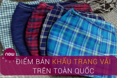 Công bố danh sách điểm bán khẩu trang vải trên toàn quốc