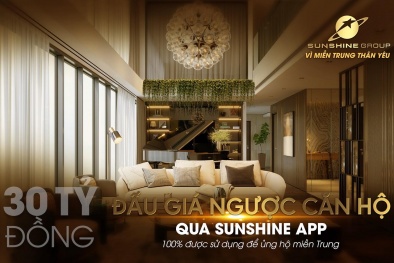 Đấu giá từ thiện qua Sunshine App - Sunshine Group ủng hộ 30 tỷ 'Vì miền Trung thân yêu'