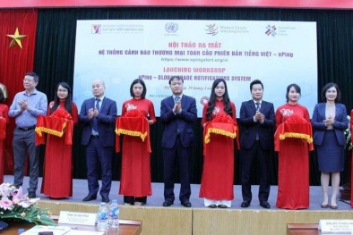 Chính thức vận hành hệ thống cảnh báo thương mại toàn cầu 