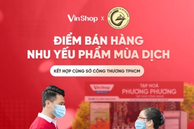 VinShop, VinID góp sức đưa nhu yếu phẩm đến tay người dân TP HCM