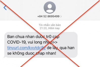 Cảnh báo các tin nhắn lừa đảo thông báo về việc nhận trợ cấp Covid-19