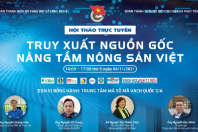 Truy xuất nguồn gốc - Nâng tầm nông sản Việt