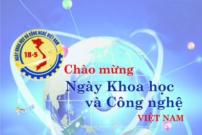 Chào mừng Ngày Khoa học và Công nghệ năm 2022: Khơi dậy niềm tự hào trí tuệ Việt Nam