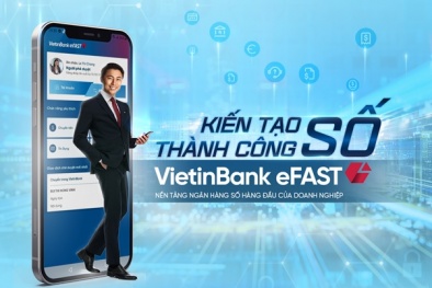 Trợ lý tài chính số VietinBank eFAST 'ghi điểm' với doanh nghiệp