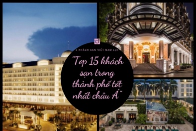 3 đại diện Việt Nam lọt top '15 khách sạn trong thành phố tốt nhất châu Á 2022'