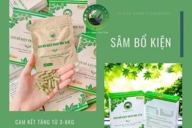 Cảnh giác chất lượng sản phẩm Sâm Bổ Kiện Thảo Mộc