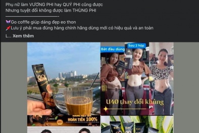 Thực phẩm giảm cân Go Coffee vẫn bán ‘đắt như tôm tươi’ sau khi bị thu hồi