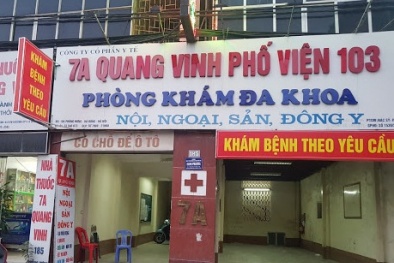 Đình chỉ hoạt động khám chữa bệnh với Phòng khám thuộc Công ty Y tế 7A Quang Vinh Phố Viện 103