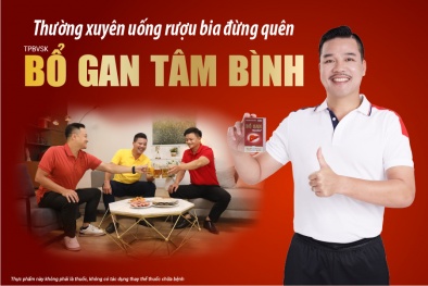 Thường xuyên uống rượu bia đừng quên Bổ gan Tâm Bình